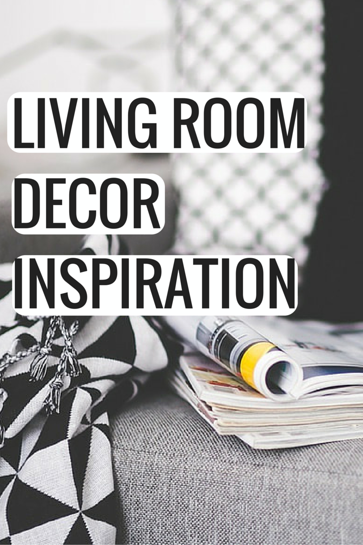 LIVING ROOM HOME DECOR INSPIRATION