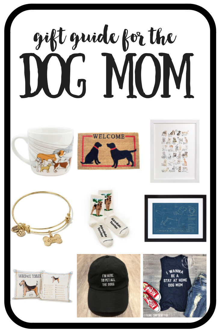 gift guide for the dog mom