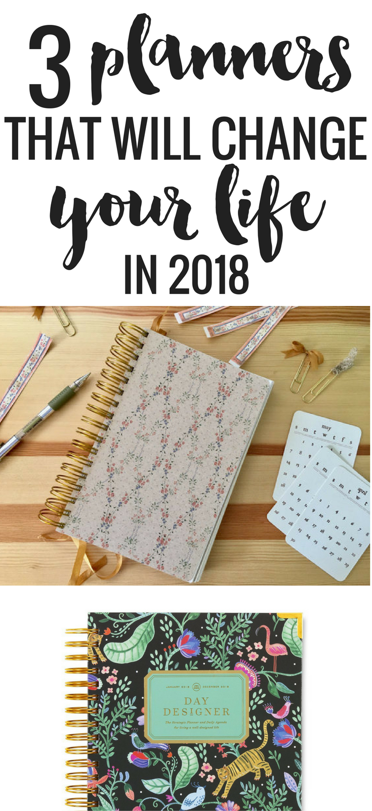 3 Planners to Keep you Organized in 2018