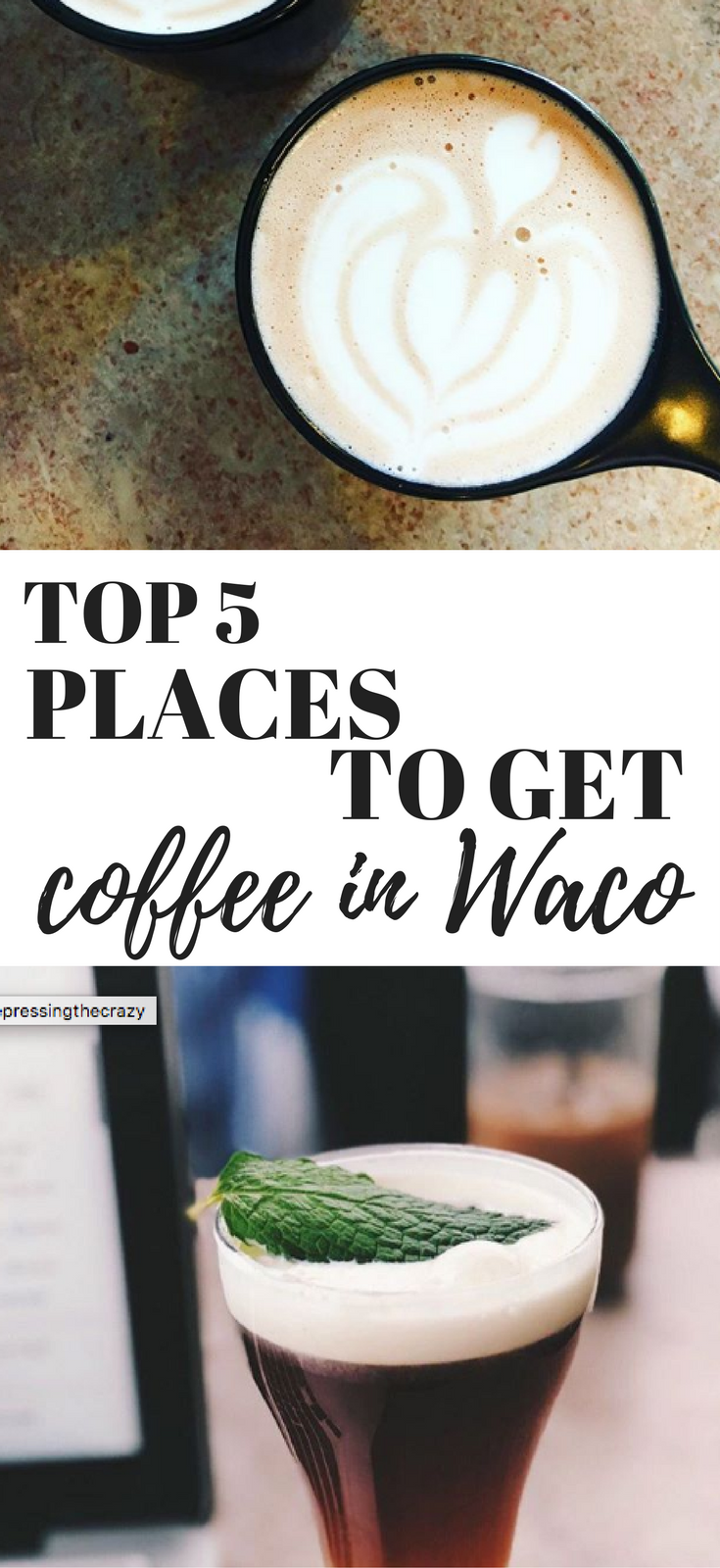 Top 5 Places to Get Coffee in Waco