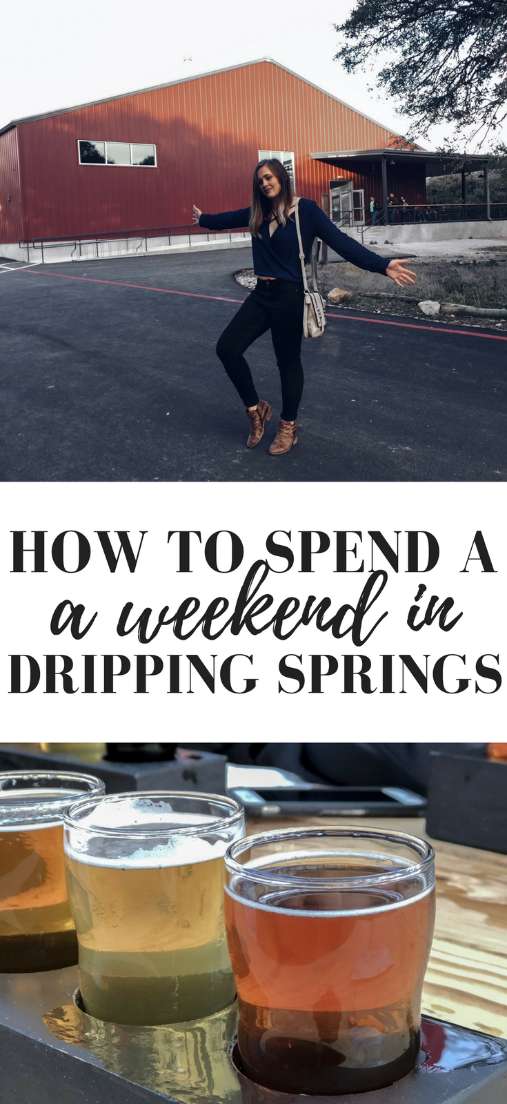 How to Spend a Weekend in Drippings Springs, TX